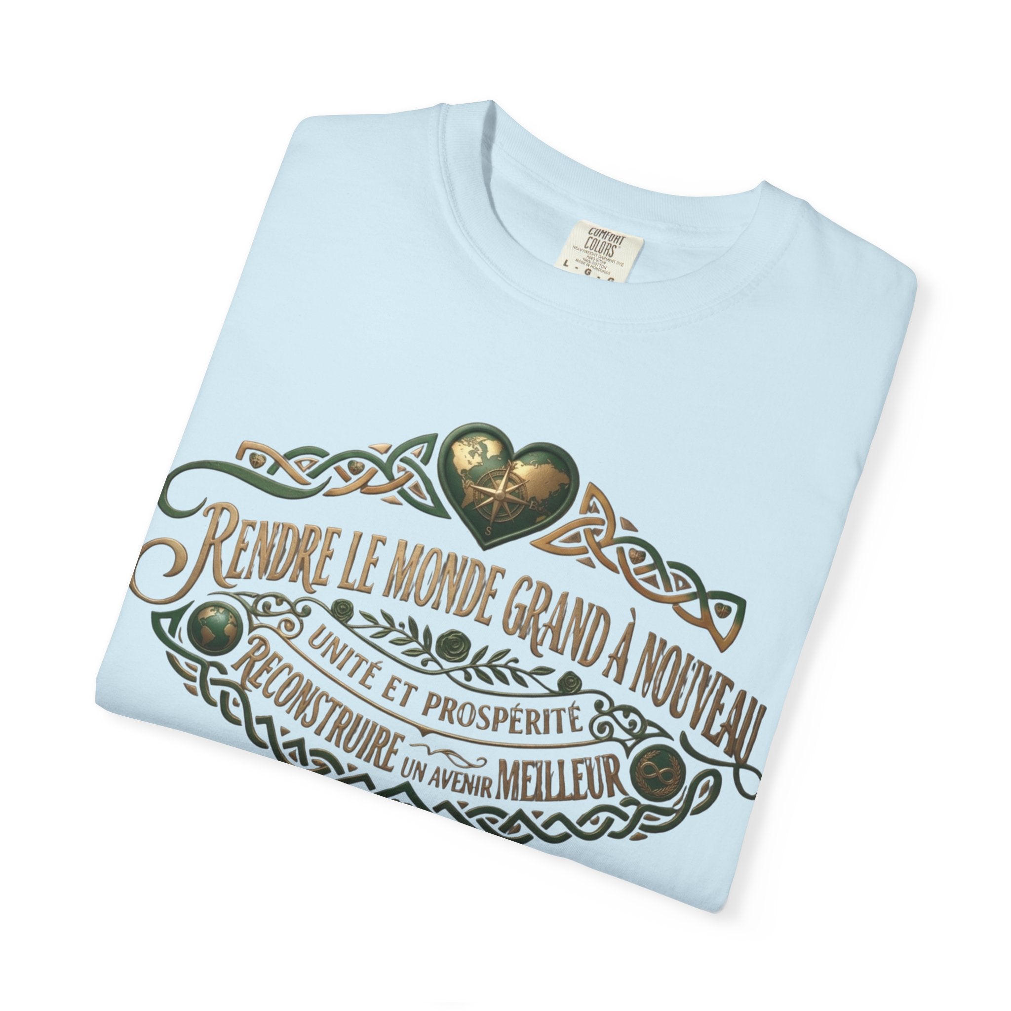 French Blessing T-Shirt — "Rendre le monde grand à nouveau" Vintage Heart Design
