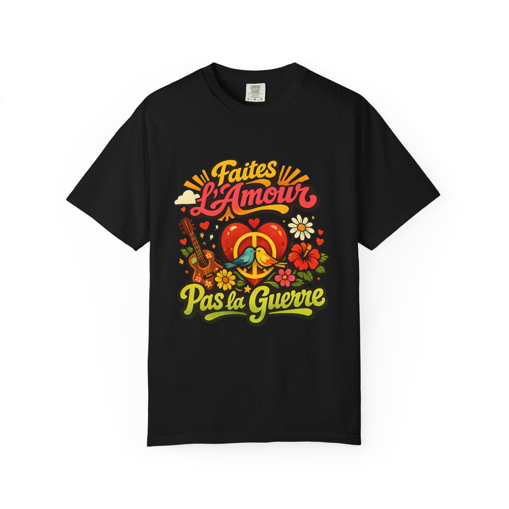 T-Shirt — Faites L'Amour Pas La Guerre Retro Peace Floral Design
