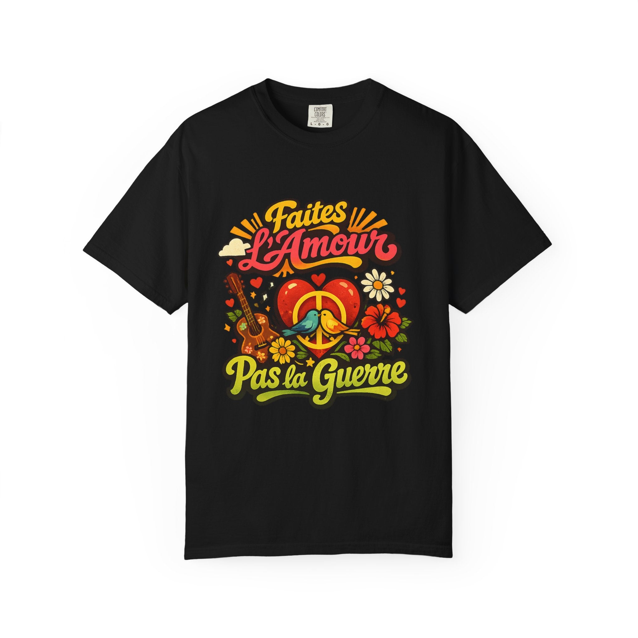 T-Shirt — Faites L'Amour Pas La Guerre Retro Peace Floral Design