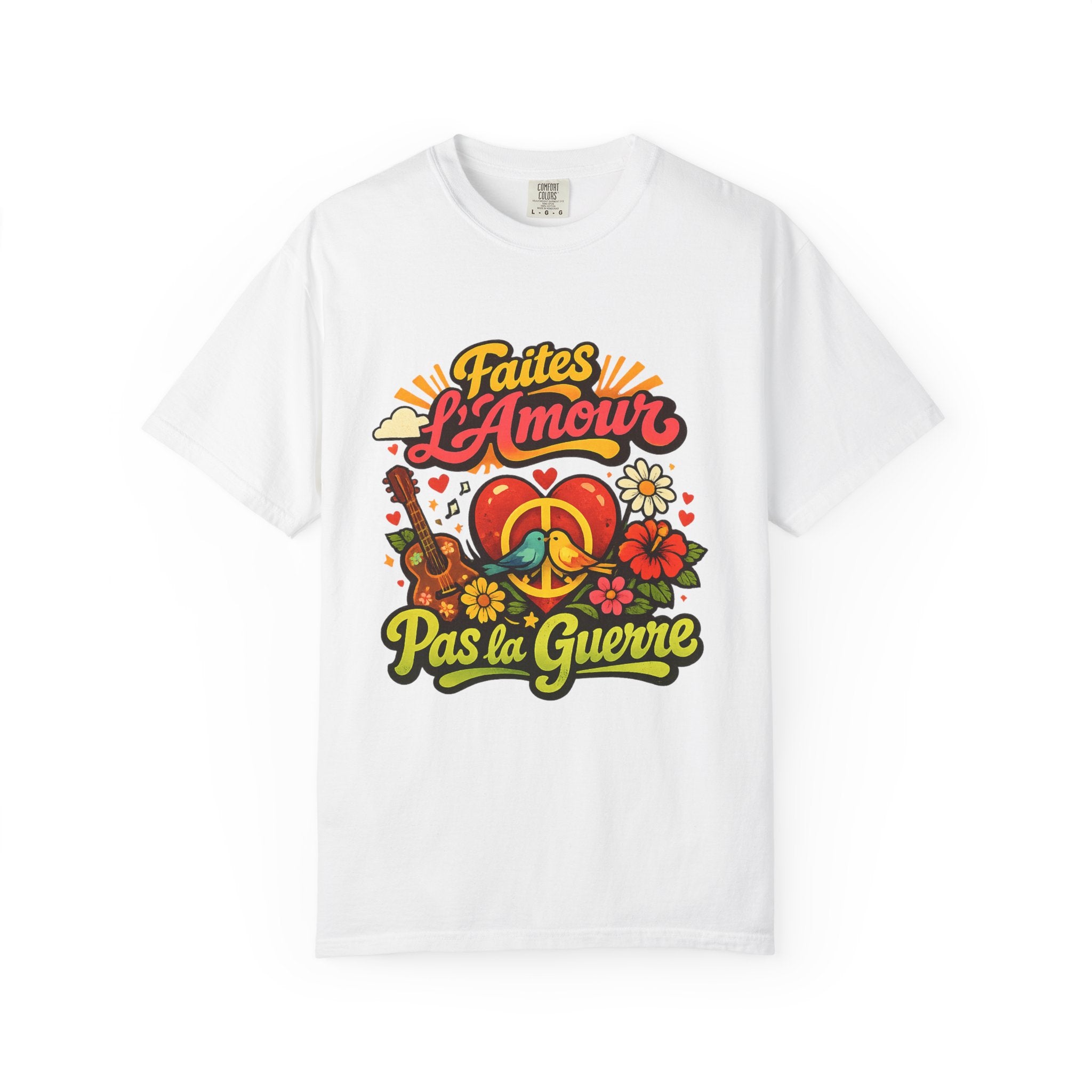 T-Shirt — Faites L'Amour Pas La Guerre Retro Peace Floral Design