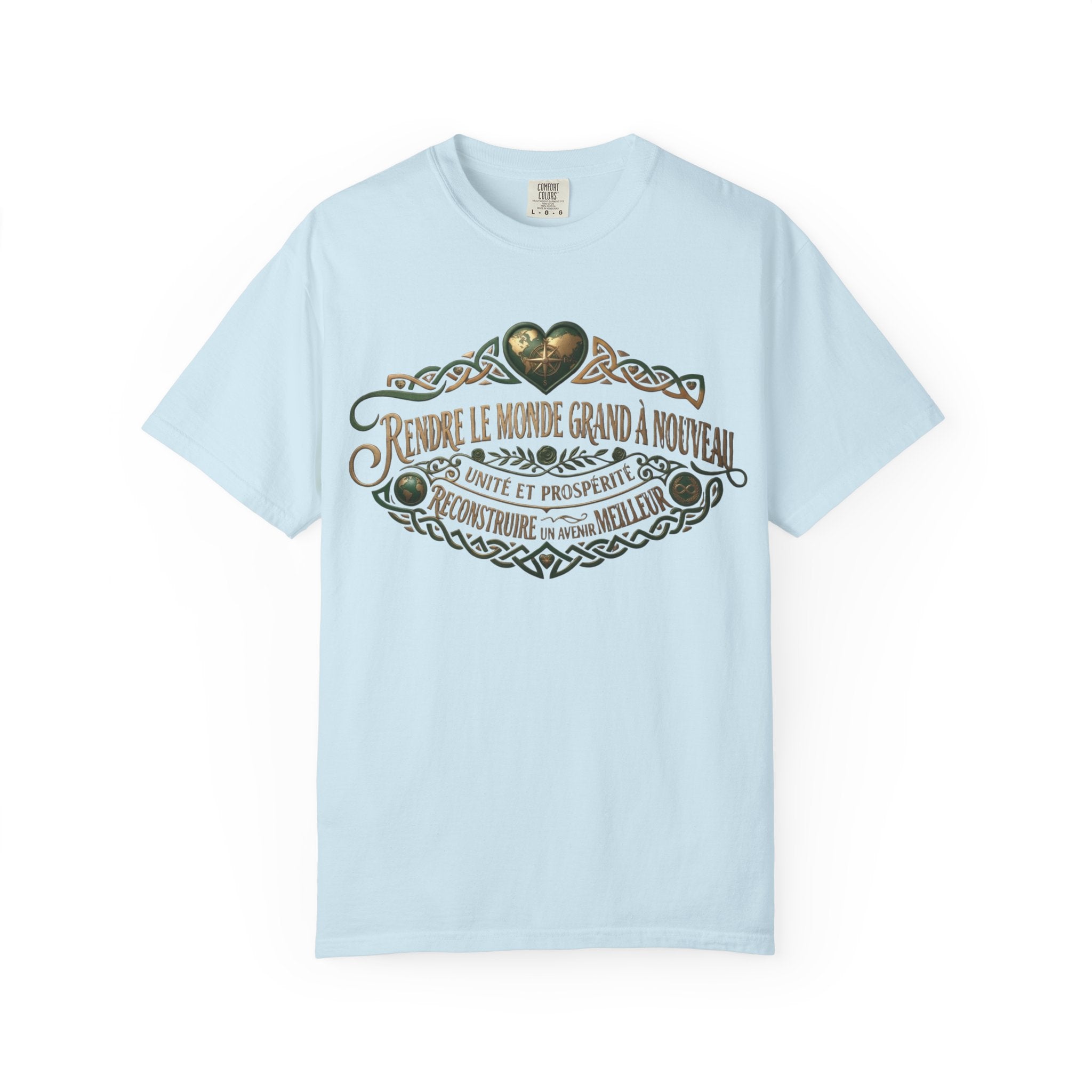 French Blessing T-Shirt — "Rendre le monde grand à nouveau" Vintage Heart Design