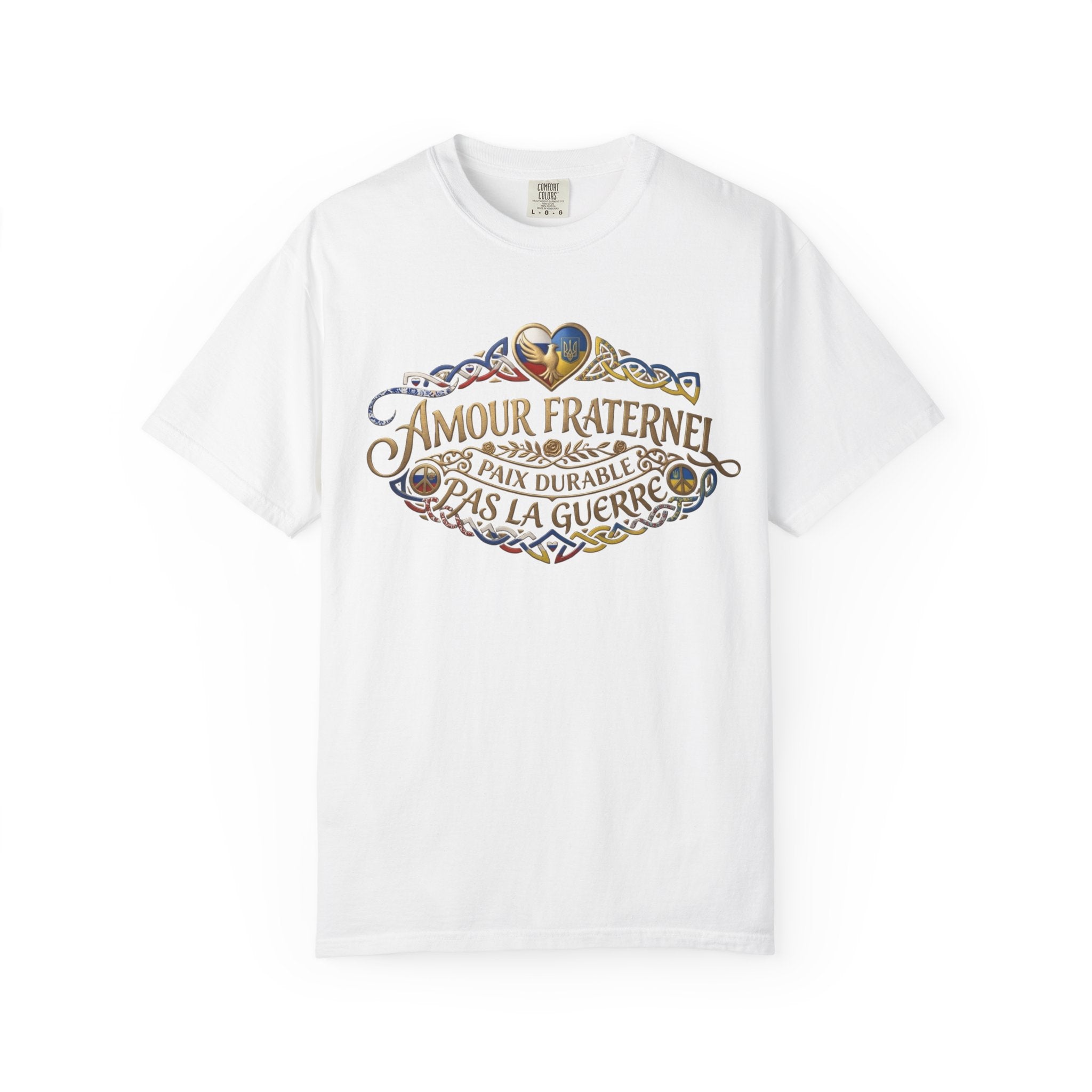 T-Shirt — Amour Fraternel "Paix Durable Pas La Guerre" Vintage Heart Peace Design