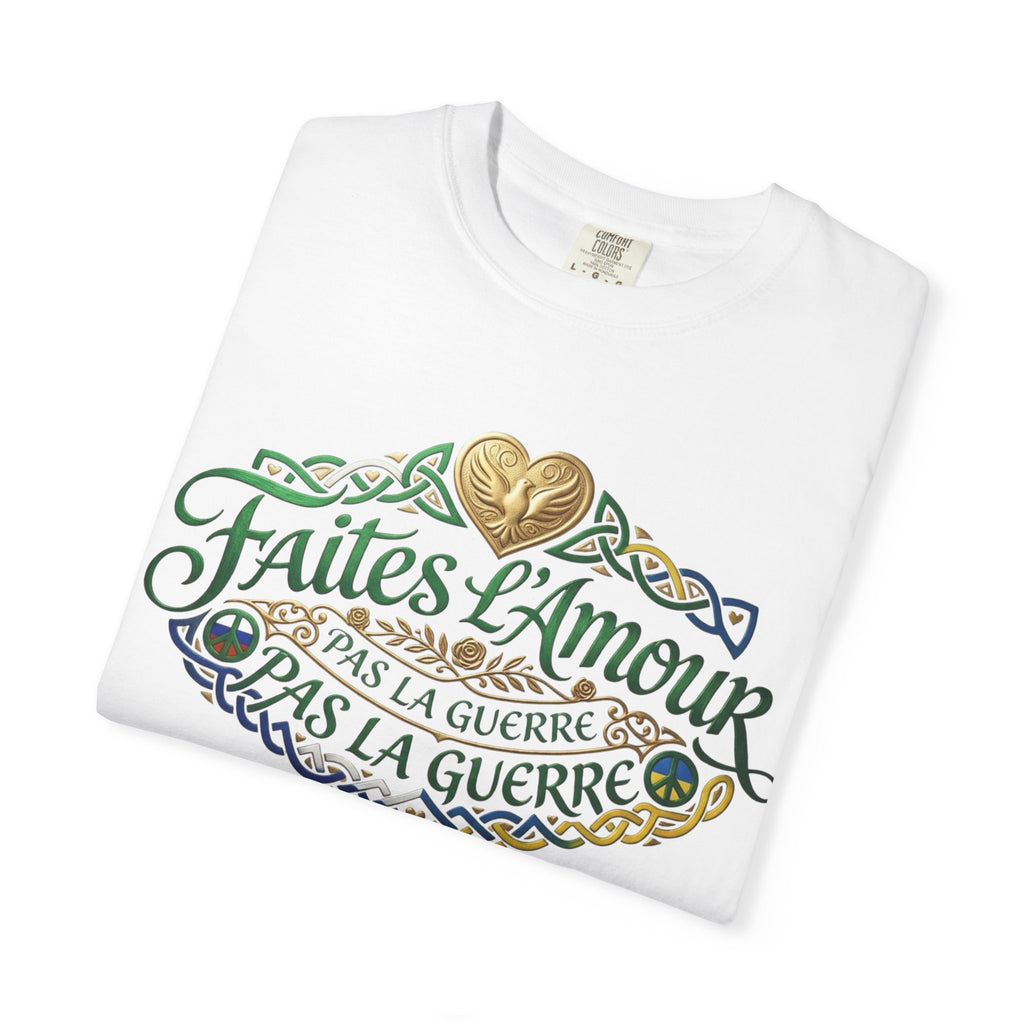 T-Shirt — Faites L'Amour Pas La Guerre Floral Script Graphic Tee