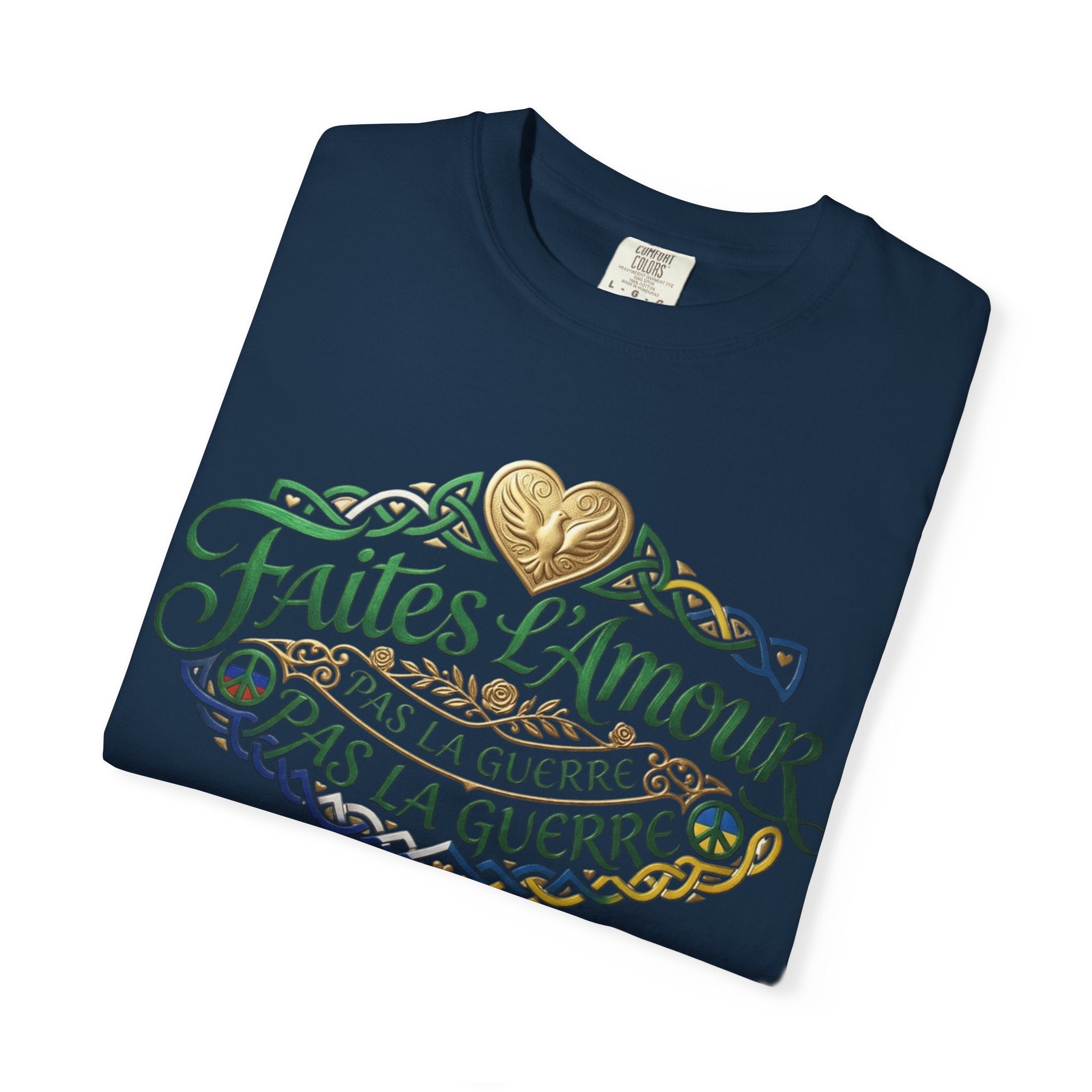 T-Shirt — Faites L'Amour Pas La Guerre Floral Script Graphic Tee