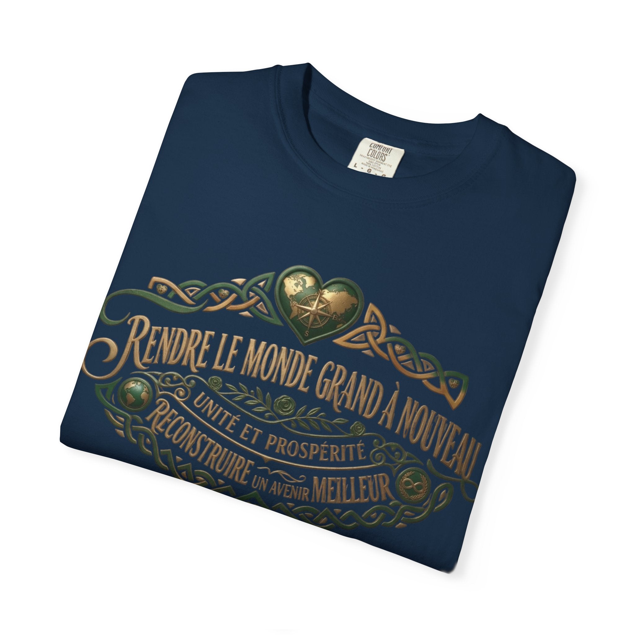 French Blessing T-Shirt — "Rendre le monde grand à nouveau" Vintage Heart Design