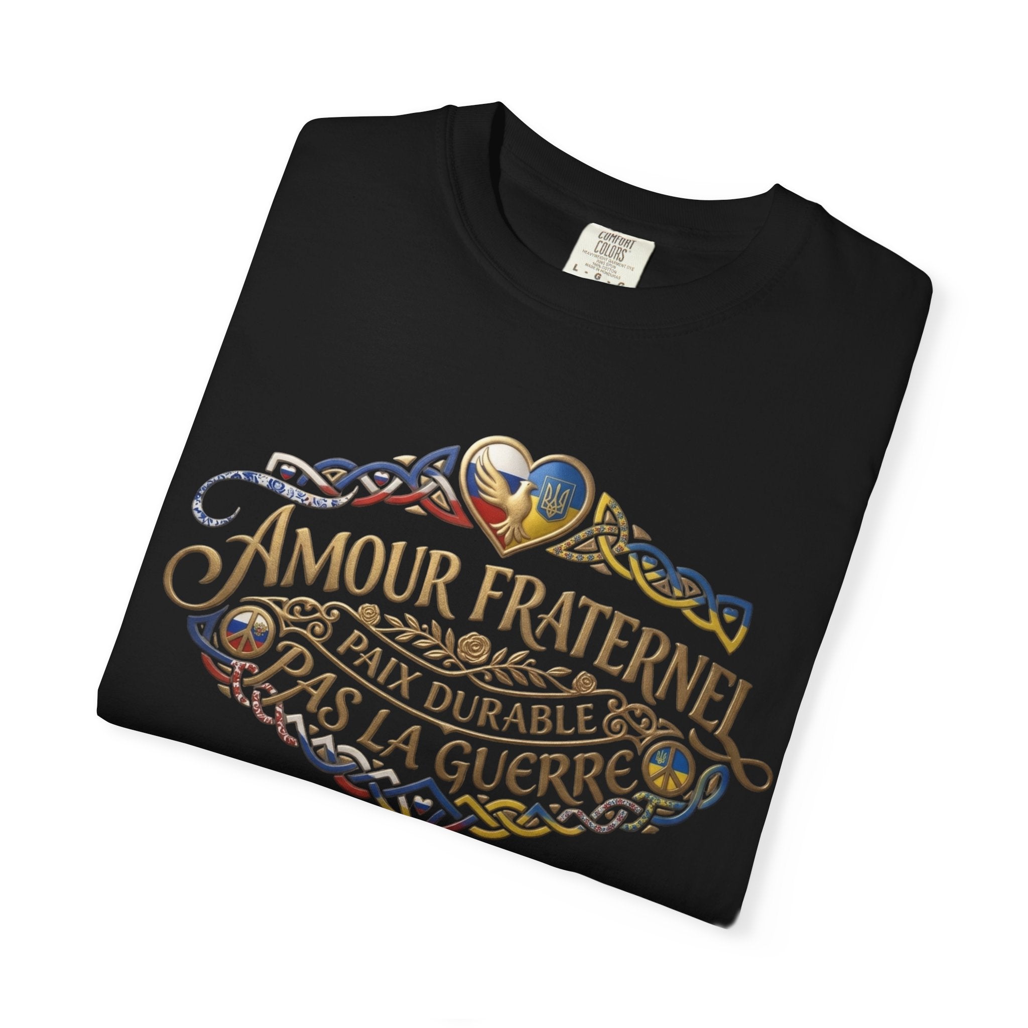 T-Shirt — Amour Fraternel "Paix Durable Pas La Guerre" Vintage Heart Peace Design