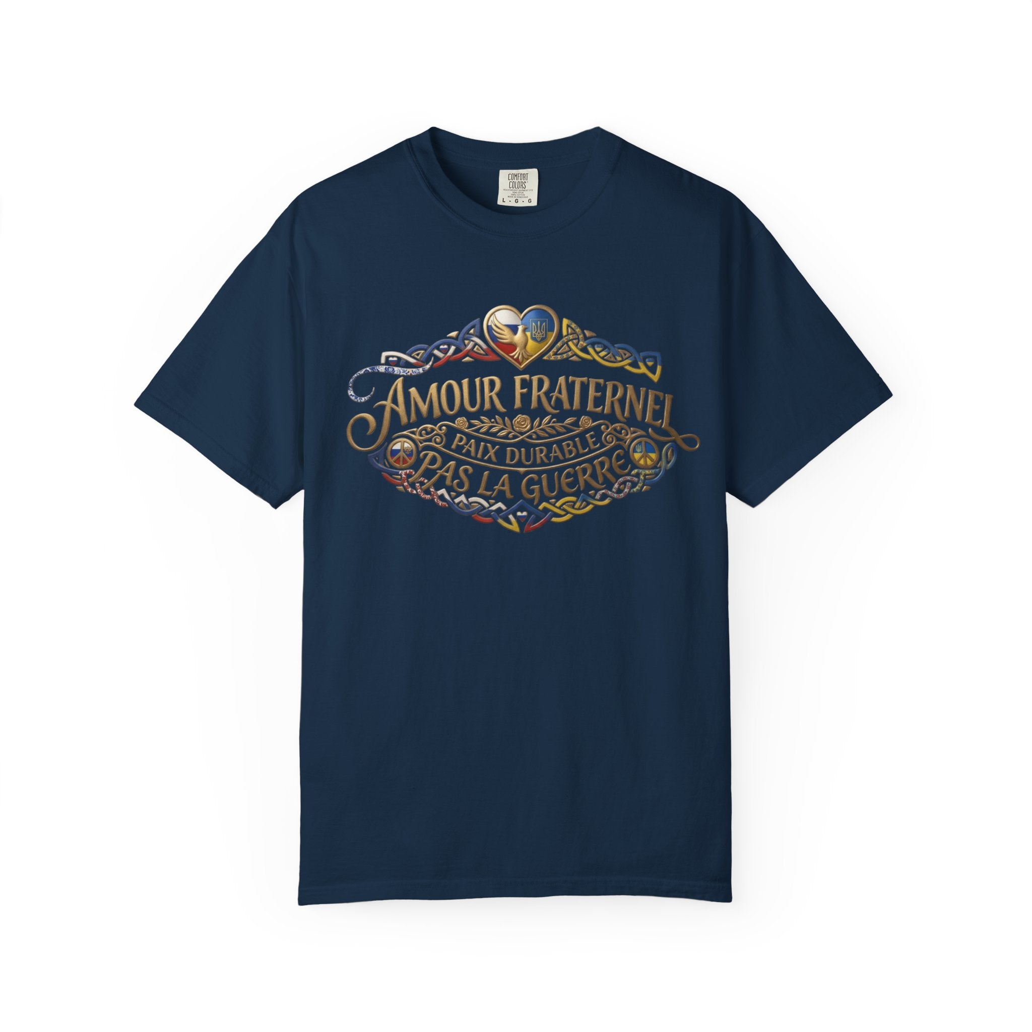T-Shirt — Amour Fraternel "Paix Durable Pas La Guerre" Vintage Heart Peace Design
