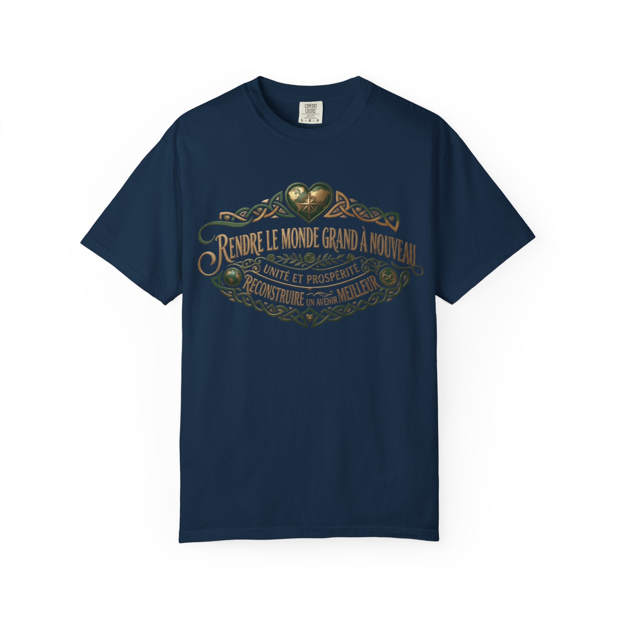 French Blessing T-Shirt — "Rendre le monde grand à nouveau" Vintage Heart Design