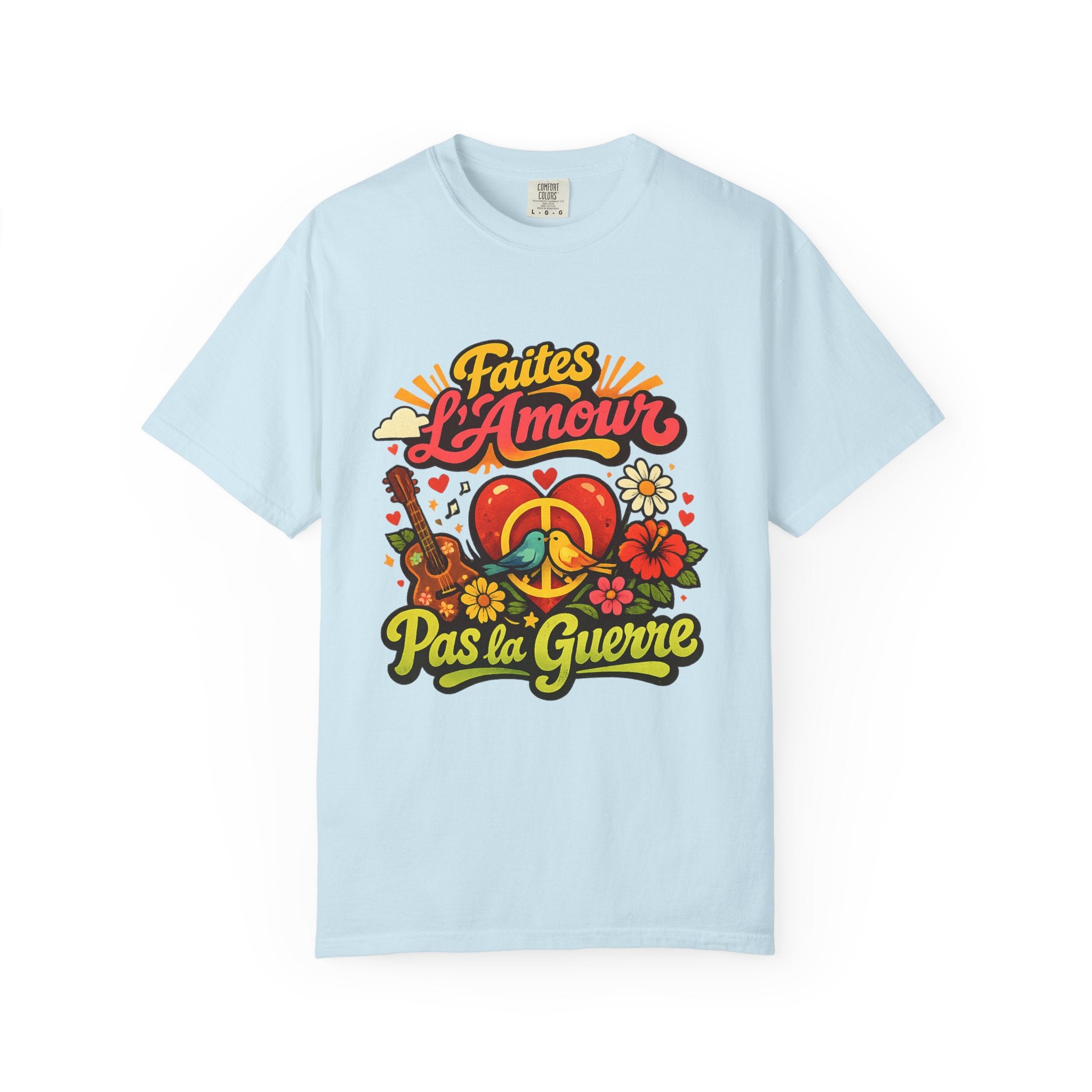 T-Shirt — Faites L'Amour Pas La Guerre Retro Peace Floral Design