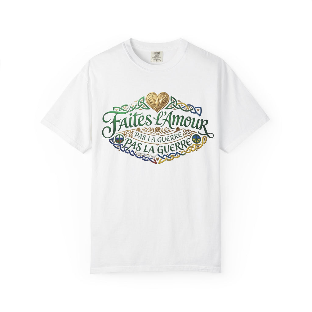 T-Shirt — Faites L'Amour Pas La Guerre Floral Script Graphic Tee